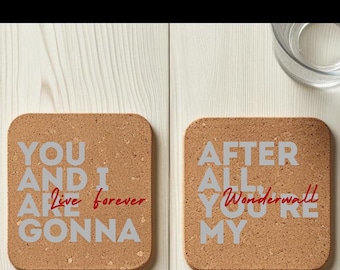 Oasis Lyric Themed Untersetzer - 2 oder Singles Cork - Band Merch Merchandise Geschenk Valentinstag Wonderwall Live Forever, Noel Liam Gallagher