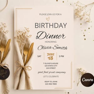 Peut inclure: Une carte d'invitation rectangulaire pour un dîner d'anniversaire sur fond beige clair. Le texte indique : PLEASE JOIN US FOR A BIRTHDAY Dinner HONORING Olivia Smith SAT JUNE 18 3 PM T OLIVIS'S HOUSE 123 STATE CITY 123 STREET good food great company.