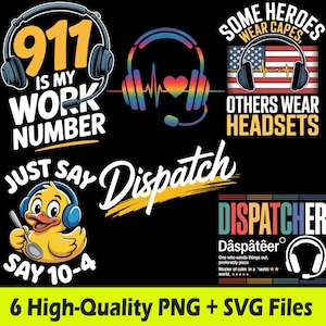 May include: Collection of digital designs featuring emergency service themes. Includes graphics with headphones, the text "911 is my work number", a duck with a headset, and the text "Some heroes wear capes, others wear headsets".