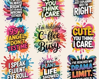 Funny Sarcastic Quotes PNG Bundle: Sassy Sublimation Designs (Digital Download