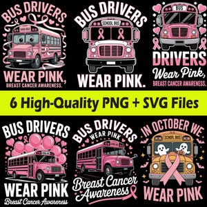 Bus Driver Breast Cancer Awareness SVG PNG, Wear Pink Designs ,digital ...