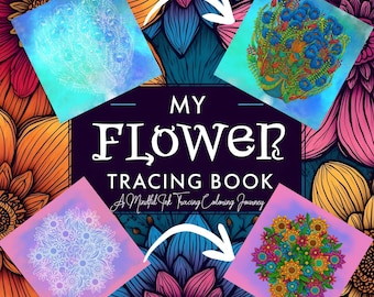 Flower Tracing Coloring Book: Mindful Ink Coloring Journey (Instant Download)
