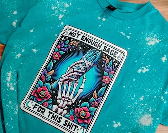 Camiseta de tarot "No Enough Sage"