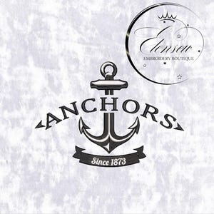 May include: Black and white logo with an anchor and the text "ANCHORS" above it and "Since 1873" below it.