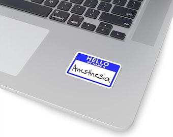 Hello My Name Is Anesthesia Sticker