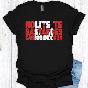 Camiseta Nolite Te Bastardes Carborundorum para regalo canadiense, camiseta con la bandera de Canadá, No dejes que los bastardos te derriben, cita de Margaret Atwood
