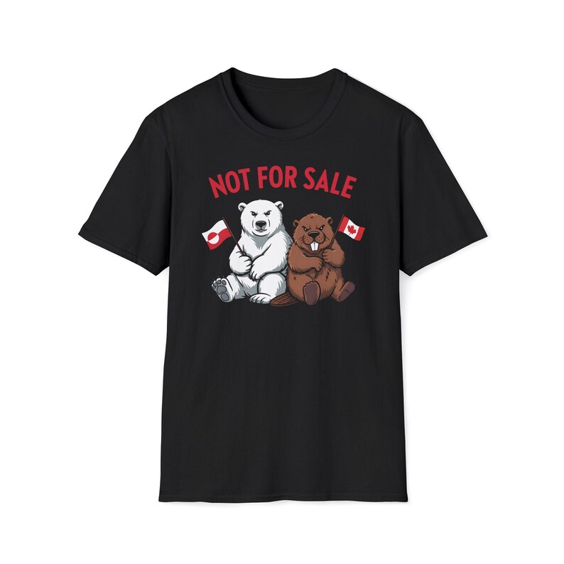 Not For Sale Greenland Canada Shirt, Beaver & Polar Bear Tee, Anti-Trump Canada T-Shirt, Made in Canada, Shop Canada Gift image 6