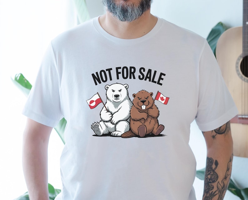 Not For Sale Greenland Canada Shirt, Beaver & Polar Bear Tee, Anti-Trump Canada T-Shirt, Made in Canada, Shop Canada Gift image 4