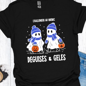 Quebec T-Shirt for Halloween, Chilly Ghost French Language Shirt for Party, Funny Halloween Tshirt for French Canadian, Halloween Humor Tee