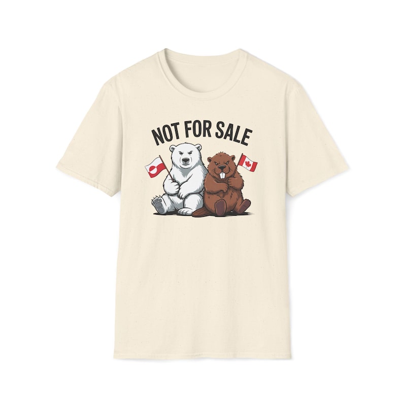 Not For Sale Greenland Canada Shirt, Beaver & Polar Bear Tee, Anti-Trump Canada T-Shirt, Made in Canada, Shop Canada Gift image 10