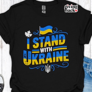 I Stand with Ukraine T-shirt, Blue and Yellow, Pro-Ukraine, Pro-Zelenskyy shirt, Trident and Maple Leaf, Proceeds to Ukraine Non-Profit  G6P