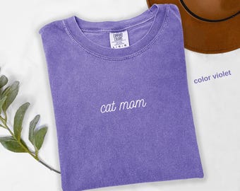 Comfort Colors®, Cat Mom Shirt, Cat Lover Shirt, Cat Mommy Shirt, Pet Lover Shirt, Animal Lover Gift, Cat Mom Gift, Gift for Cat Moms t834