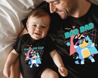 Rad Dad, Rad Like Dad, Rad Mom shirts, Perfect Gifts for Father's Day, Mother's Day , Birthdays, Bodysuit, Trendy Family Matching  d046