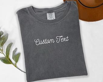 Comfort Colors® ,Custom Text Shirt, Personalized Gift Shirt, Personalized Name Shirt, Custom Shirt for Women and Men, Gift for Mom, t743