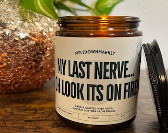 Last Nerve Candle: Funny Soy Wax Candle Gift