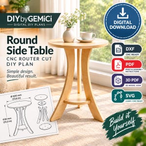 May include: A light wood round side table with three curved legs and a lower shelf. The image includes text: DIYbyGEMiCi, Round Side Table, CNC ROUTER CUT DIY PLAN, Digital Download, DXF, PDF, 3D PDF, SVG, Build it Yourself, and 600 mm (23.6 in) diameter.