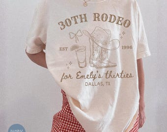 30th Rodeo Birthday Comfort Colors T-Shirt, Western Thirty Trip Tee, Cowgirl Party Shirt