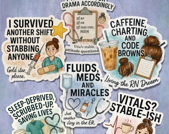 Funny Nurse Life Sticker Set: Sarcastic RN Humor, 6-Piece Matte Waterproof