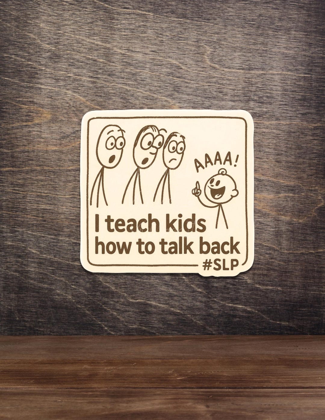 Slp Sticker Silly Funny SLP Sticker: I Teach Kids How to Talk Back - Speech Therapy Gift ...