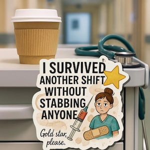 Funny Nurse Sticker: Exhausted Healthcare Worker Gift