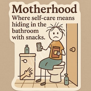 Adesivo de vida de mãe – Adesivo engraçado de autocuidado para o banheiro para mães – Humor materno identificável – Adesivo de boneco palito recortado sobre exaustão parental