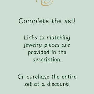 May include: A light green background with the text "Complete the set!" in dark green. The text encourages customers to purchase matching jewelry pieces, with links in the description, or buy the entire set at a discount.