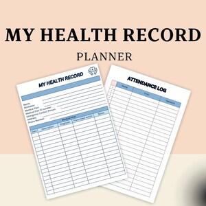 May include: Two white paper planners with blue accents. The first planner reads "MY HEALTH RECORD" and includes sections for medical information and visit details. The second planner is labeled "ATTENDANCE LOG". The background is a light peach color.