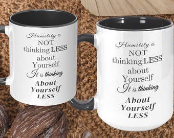 Inspirational Coffee Mug - Humility Quote Gift - Faith-Based Encouragement Cup - Christian Gifts for Women & Men