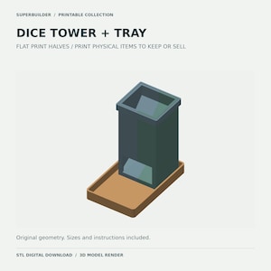 May include: A dark gray dice tower with a rectangular opening at the top and a ramp at the base, positioned on a light brown rectangular tray. The text reads: SUPERBUILDER / PRINTABLE COLLECTION DICE TOWER + TRAY FLAT PRINT HALVES.