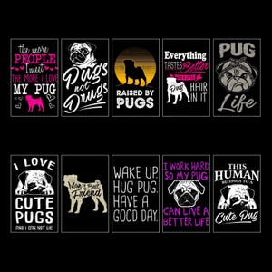 Pug Life cricut shirt pug png bundle pug jpeg jpg cut file free commercial use pug lover owner gift dog shirt designs for dyi