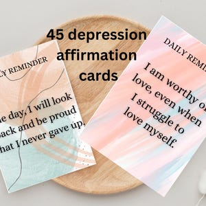 45 cartes d'affirmation imprimables pour la dépression : soutien à la santé mentale, pensées positives quotidiennes, téléchargement numérique pour prendre soin de soi, cartes de 2,5 x 3 pouces