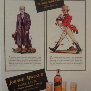 May include: A vintage advertisement for Johnnie Walker Black Label Blended Scotch Whisky. The ad features two illustrations of historical figures, a man of letters and a traveler, with the tagline "Scotch Figures the Whole World Knows (Do You?)". The bottom of the ad shows a bottle of Johnnie Walker Black Label Scotch Whisky with four glasses on a silver tray.