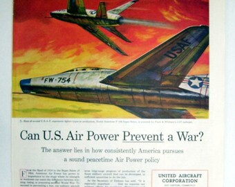 Airplane Magazine Print Page, North American F-100, super Sabre Pratt and Whitney's J-57 Turbo jet, Advertising Page, United Aircraft Corp.