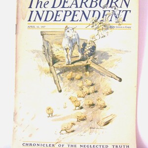 Vintage The Dearborn Independent Magazine April 16th, 1927, 33 Pages Complete Magazine, Mr. Ford&#39;s Page, Stories, Editorials