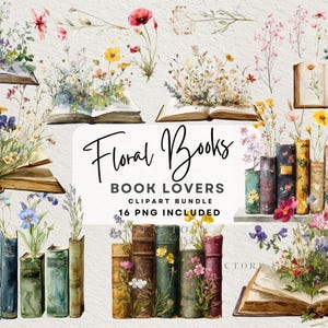 Könnte beinhalten: Aquarell-Clipart-Bundle mit offenen Büchern und Bücherstapeln, die mit bunten Wildblumen geschmückt sind. Der Text lautet "Floral Books, Book Lovers, Clipart Bundle, 16 PNG Included."