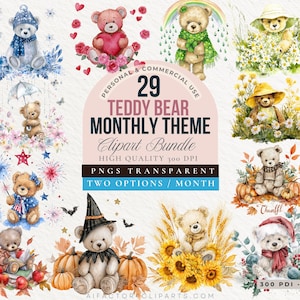 May include: A digital clipart bundle featuring 29 teddy bears in various monthly themes. The bears are depicted in watercolor style, with accessories like hats, scarves, and flowers. The image includes text: "29 Teddy Bear Monthly Theme Clipart Bundle".