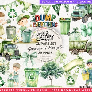 Pode incluir: Um conjunto de cliparts digitais com ilustrações em aquarela sobre reciclagem e coleta de lixo. O conjunto inclui caminhões verdes, lixeiras de reciclagem, crianças e elementos decorativos. O texto inclui "DUMP EVERYTHING" e "Garbage + Recycle".