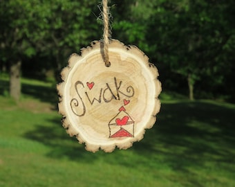 SWAK, Sealed With A Kiss, Sealed With A Kiss Ornament, Wood Ornament, Wood Slice, Handmade Ornament, Wood Slice Ornament.