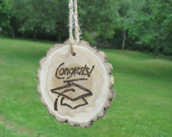 Congrats, Graduation Ornament, Graduation Gift, Wood Burned Ornament, Wood Ornament, Wood Slice, Handmade Ornament, Wood Slice Ornament.