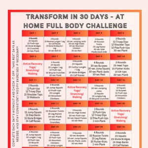 Pode incluir: Um gráfico de treino colorido intitulado "Transforme em 30 dias - Desafio de corpo inteiro em casa". Ele descreve exercícios diários, incluindo agachamentos, flexões e pranchas, com dias de descanso e opções de recuperação ativa. O gráfico foi projetado para ser marcado diariamente.
