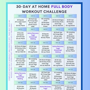 May include: A 30-day at-home full body workout challenge chart with daily exercises listed in a grid format. Each day includes a variety of exercises such as squats, lunges, push-ups, tricep dips, jumping jacks, burpees, and planks.
