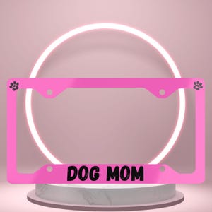Pink “Dog Mom” License Plate Frame – Cute Gift for Pet Lovers