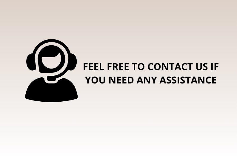 May include: Black and white graphic of a person wearing a headset, with the text "FEEL FREE TO CONTACT US IF YOU NEED ANY ASSISTANCE". The image is on a gradient background.