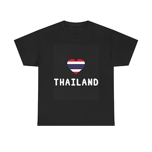 I Love Thailand T-Shirt, Vacation Tee, Travel Apparel, Souvenir Gift, Unisex Cotton Tee for Thailand Lovers