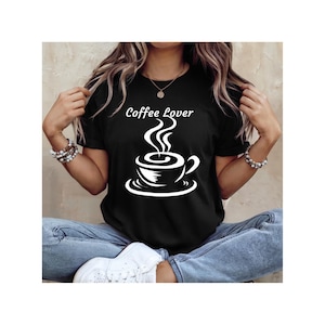 Coffee Lover Unisex Tee, Casual Coffee Shirt, Gift for Coffee Lovers, Coffee Lover Shirt, Coffee Drinker Shirt, Coffee Gifts