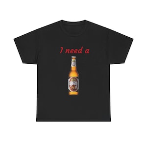 Leo Beer Lover Tee, Perfect for Parties, Gifts for Friends, Unisex Heavy Cotton Shirt, I Need a Beer Design