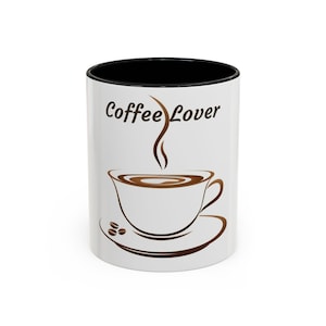 Coffee Lover Accent Mug  Cute Coffee Cup, COFFEE Lover Mug Coffee Lover Gift  Mug For Coffee Lover Coffee Mug Gift