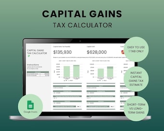 May include: A laptop screen displaying a Google Sheets spreadsheet with a capital gains tax calculator. The spreadsheet has a green and white color scheme and includes a chart showing short-term and long-term capital gains. The text on the screen reads "Capital Gains Tax Calculator", "$135,930", and "$628,000".
