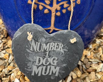 Slate Love Heart, Number 1 Dog mum, Mother’s Day gift,birthday gift
