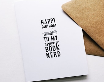 Bithday Greeting Card: my favorite book nerd